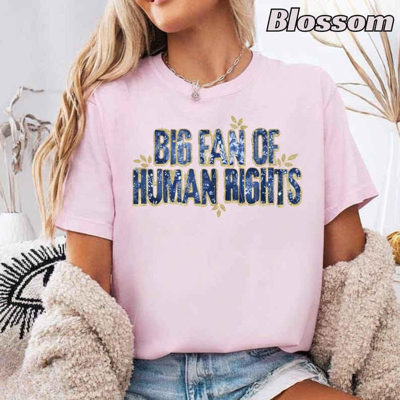 Comfort Colors® Big Fan of Human Rights Shirt | Equality Shirt | Social ...