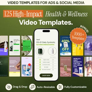 May include: A promotional image for video templates for ads and social media. The image features a smartphone displaying various health and wellness video templates, including a product called "Seed DS-01 Daily Synbiotic". Text includes "125 High-Impact Video Templates" and "1000+ Templates".