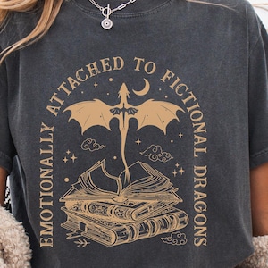 Fictional Dragons Comfort Colors Shirt: Book Lover Gift