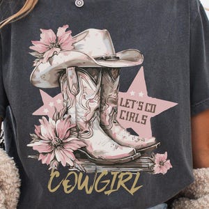 Let’s Go Girls Cowgirl T-shirt, Western Country Concert Shirt – Pink Boots Rodeo Tee, Southern Comfort Colors Graphic Tee*Comfort Colors Tee