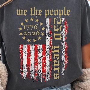 USA 250 Years We The People Comfort Colors Shirt| American Flag Distressed Tee|1776 2026 Patriotic Shirt|Independence Day Flag Apparel
