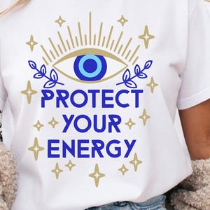 Evil Eye T-Shirt: Protect Your Energy, Spiritual Mystical Tee