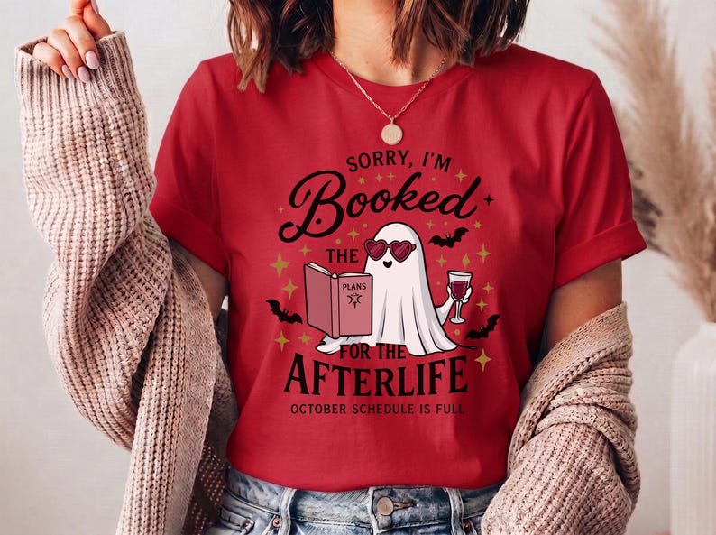 Halloween Book Shirt, Sorry I'm Booked for the Afterlife, Ghost Book Lover Tee, Fall Reading Shirt
👻 SORRY, I'M BOOKED FOR THE AFTERLIFE

For the reader whose October schedule is already completely full.