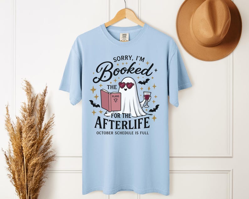 Halloween Book Shirt, Sorry I'm Booked for the Afterlife, Ghost Book Lover Tee, Fall Reading Shirt
👻 SORRY, I'M BOOKED FOR THE AFTERLIFE

For the reader whose October schedule is already completely full.