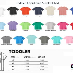 May include: A toddler t-shirt size and color chart displaying twenty-one shirt color options labeled with names like White, Black, Orange, and Navy. Below, a diagram shows measurement points for width and length with a size chart in inches.