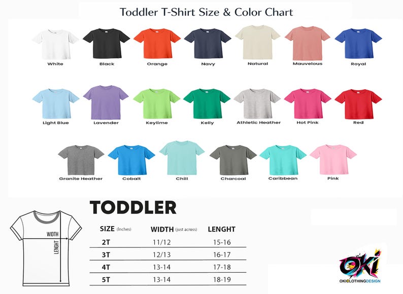 May include: A toddler t-shirt size and color chart displaying twenty-one shirt color options labeled with names like White, Black, Orange, and Navy. Below, a diagram shows measurement points for width and length with a size chart in inches.