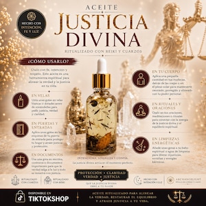 Puede incluir: Un frasco gotero de vidrio transparente con aceite dorado, hierbas secas y pequeños cristales. La etiqueta incluye el texto ACEITE JUSTICIA DIVINA, RITUALIZADO CON REIKI Y CUARZOS, junto con instrucciones de uso, iconos y una estatua dorada.