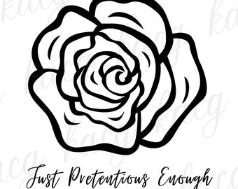 Schitt's Creek - Just Pretentious Enough Digital File png svg