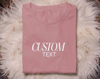 Custom Made Shirt: Personalized Text or Logo Apparel