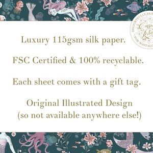 A white rectangle with gold text on a teal background with a mermaid and sea life pattern. The text reads: "Luxury 115gsm silk paper. FSC Certified & 100% recyclable. Each sheet comes with a gift tag. Original Illustrated Design (so not available anywhere else!)"