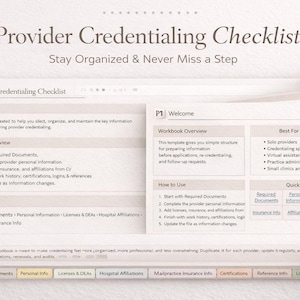May include: A digital document titled "Provider Credentialing Checklist" with the tagline "Stay Organized & Never Miss a Step." The document includes sections for required documents, personal information, and licenses.