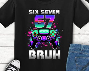 Funny Gamer Birthday Shirt, 67 Birthday Boy Tee, Kids Gaming T Shirt, Level 67 Shirt, Teen Gamer Gift, Birthday Gamer Tee,Bruh six seven tee