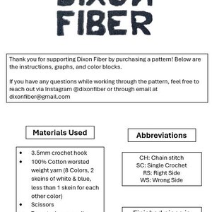 May include: A white document with the text "DIXON FIBER" in dark blue. Below, it lists materials used, including a 3.5mm crochet hook and cotton yarn. The finished piece is roughly 17.5" x 23".