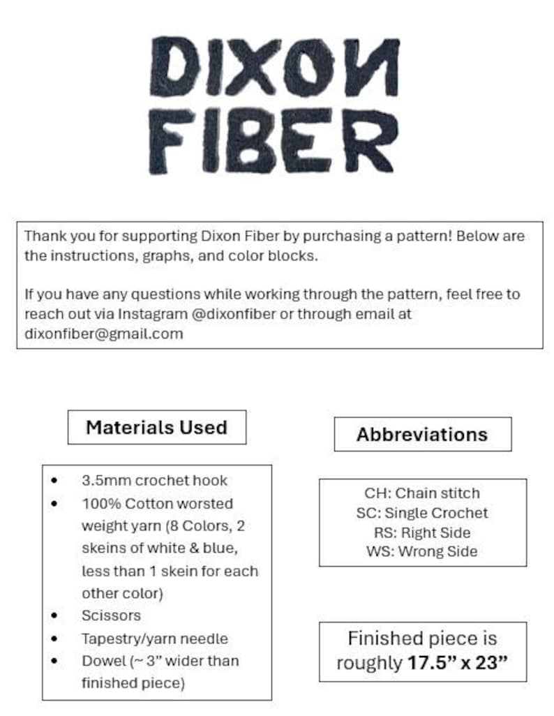 May include: A white document with the text "DIXON FIBER" in dark blue. Below, it lists materials used, including a 3.5mm crochet hook and cotton yarn. The finished piece is roughly 17.5" x 23".
