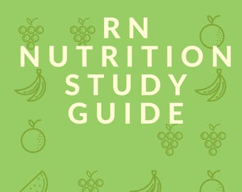 RN Nutrition Study Guide