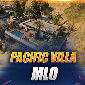 Pacific Villa l FiveM | MLO | Optimisé | Jeu de rôle | Haute qualité