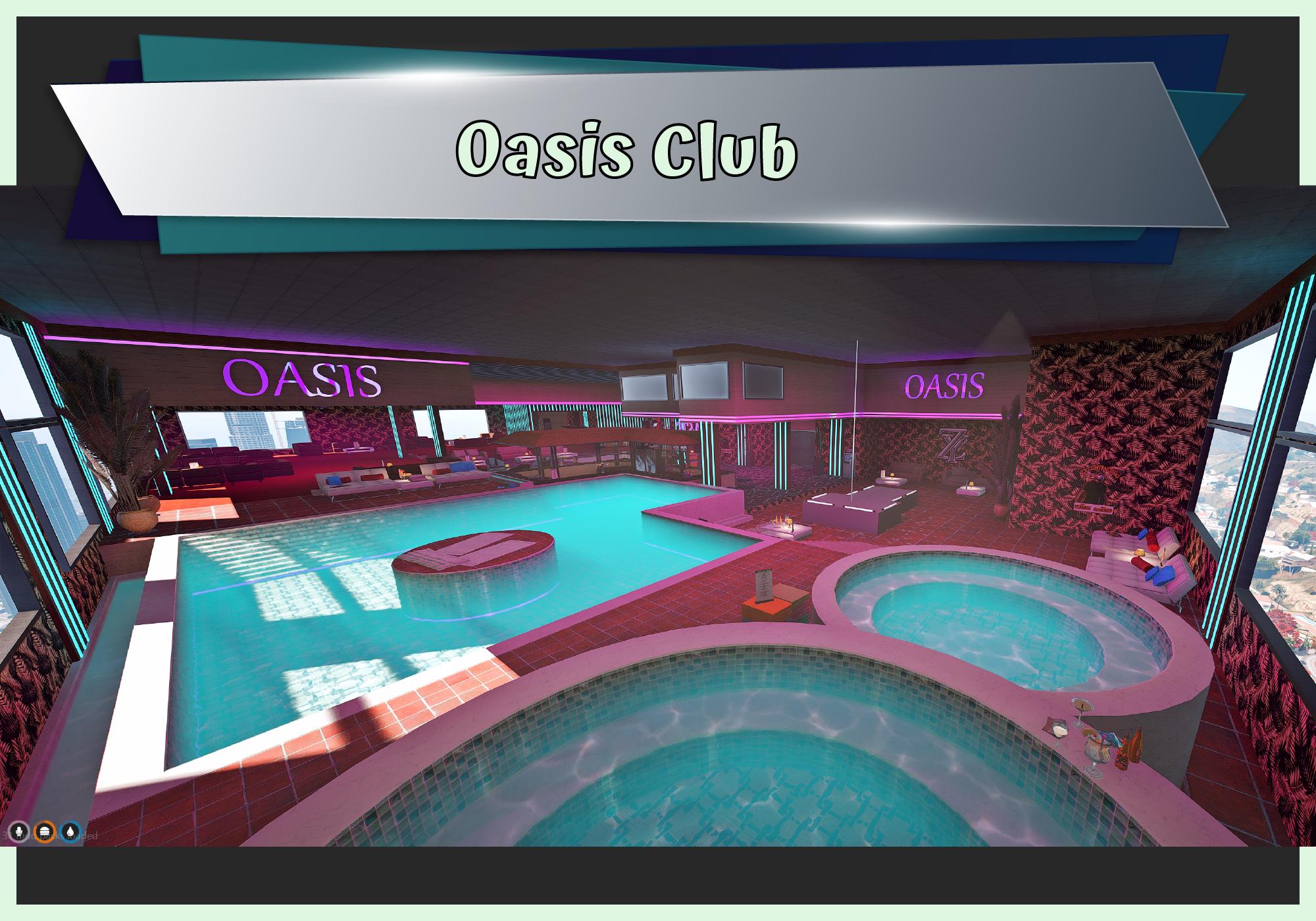 Oasis Club l FiveM | MLO | Optimized | Roleplay | High Quality