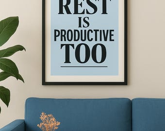 Rest is Productive Too Print - Minimalist Mental Health Art (Digital Download)