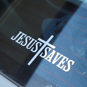 Jesus Saves | Car Sticker Vinyl Decal | Windows Laptops Etc