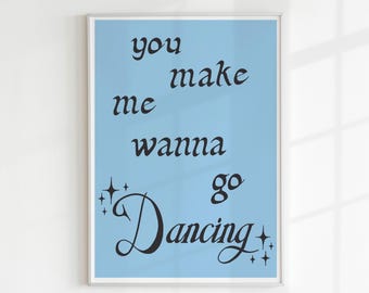 Pôster Clairo Charm "You Make Me Wanna Go Dancing"