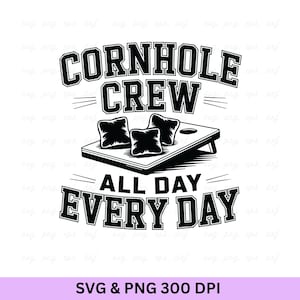 Cornhole Crew SVG PNG: Funny Cornhole Gift (Digital Download)