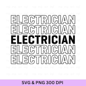 Electrician Svg, Electrician Shirt, Electrician Life Svg, Electrician Dad Svg, Lineworker Svg, Electrician Quotes Svg, Funny Electrician Svg