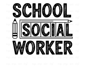 School Social Worker SVG PNG, Funny Shirt Design (Digital Download)