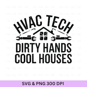 Técnico de HVAC: Casas geniales, SVG de técnico de HVAC, SVG de técnico de HVAC, SVG de citas de HVAC, SVG de Cricut de HVAC, Diseño de vida de HVAC, Camisetas de técnico de HVAC