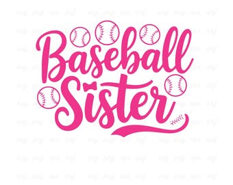 Baseball Sister SVG: Funny Baseball Quotes, Cricut & PNG (Digital Download)