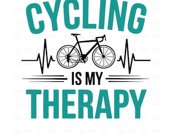 Cycling is My Therapy SVG - Funny Biker Quote - Cricut & Silhouette (Digital Download)