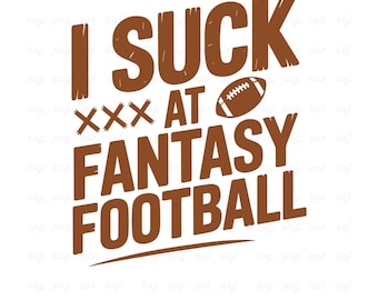 Je suis nul, Svg de football Fantasy, Svg de football Fantasy, Maillot de football Fantasy drôle, Cadeaux football Fantasy, Svg Sports, Svg saison de football