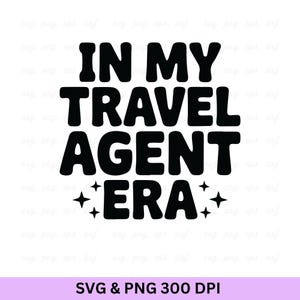 In meiner Reiseagent-Ära, 2025 Reise-Shirt, Reise-Geschenk, Urlaubs-Shirt, lustiges Reise-Svg, Geschenk für Reisenden, Abenteuer-Svg, Reise-Svg