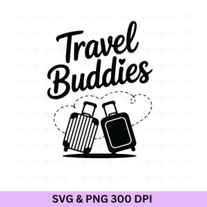 Compañeros de viaje SVG, Camiseta de viaje 2025, Regalos para viajeros, Camisetas de vacaciones, Camiseta de viaje divertida, Regalos para viajeros, SVG de aventura, SVG de viaje