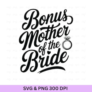 Bonus Madre della Sposa in formato SVG, Bonus Mamma in formato SVG, Matrigna in formato SVG, Maternità in formato SVG, Vita da mamma, Festa della Mamma in formato SVG, Miglior mamma bonus, File di taglio per la Festa della Mamma