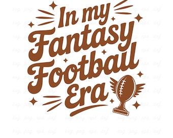 Funny Fantasy Football Era SVG : conception de chemise de saison des sports (téléchargement numérique