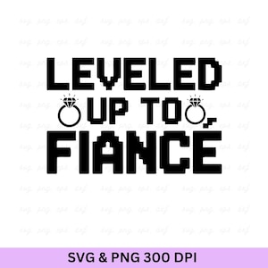 Niveau supérieur aux fichiers Svg fiancé, Svg fiancé, Fiancée Svg pour Cricut, Svg fiancés récemment, Svg futur M. Mme, Svg futur mari