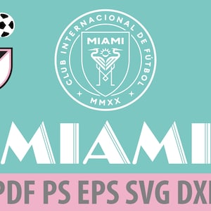 Puede incluir: Logo blanco sobre fondo turquesa con el texto "CLUB INTERNACIONAL DE FÚTBOL" y "MIAMI" en un círculo. Debajo del círculo está el texto "MIAMI" en una fuente estilizada. Debajo de eso está el texto "PDF PS EPS SVG DXF" en un rectángulo rosa.