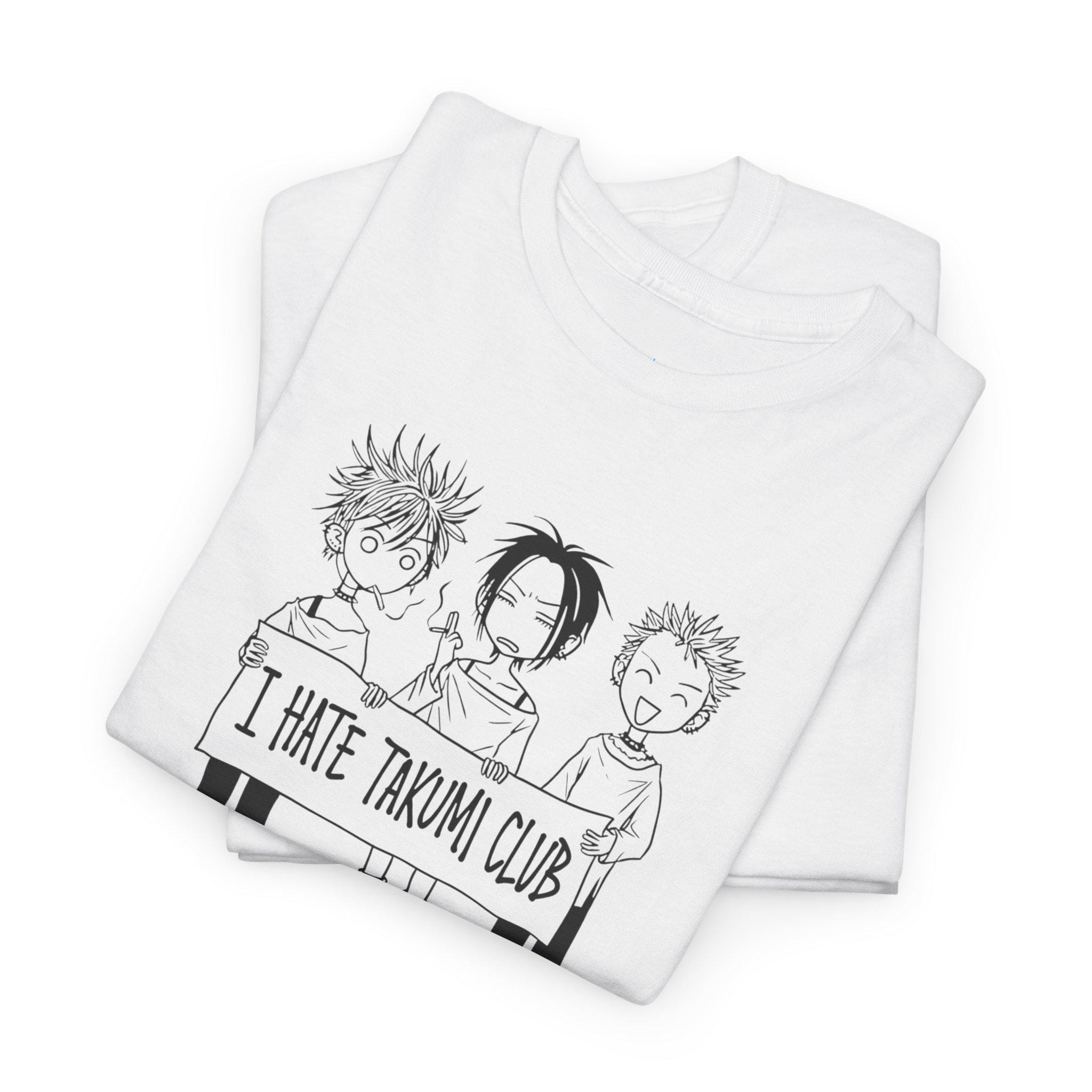 I Hate Takumi Club Tshirt Nana Anime - Etsy