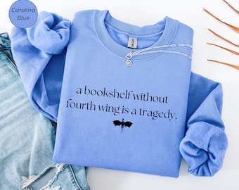 Basgaith War College, Fourth Wing Rebecca Yarros Merch, A Bookshelf Without Crewneck, Violet Sorrengail, Bookish Xaddy, Book Lover Gift
