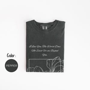 I Love You, The World Does Not Exist For Me Beyond You - Xaddy Xaden | Fourth Wing T-Shirt | Dragon Riders | Onyx Storm | Bookful Merch