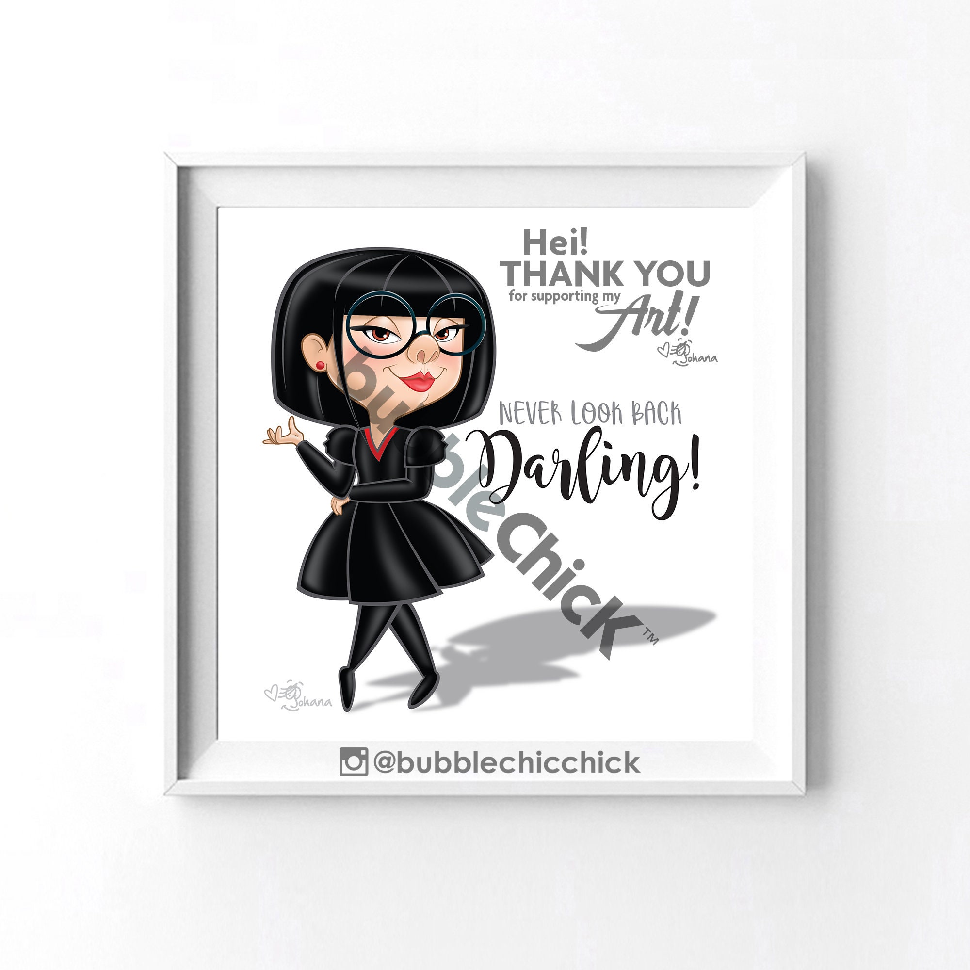Edna Mode Art Print Never Look Back Darling Art Print Etsy