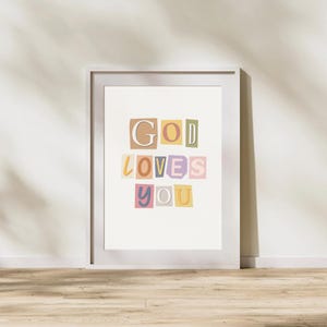 God Loves You Wall Art, Aesthetic Trendy Christian Printable, Colorful Scripture Decor, Bible Verse Collage Style, Faith Digital Download