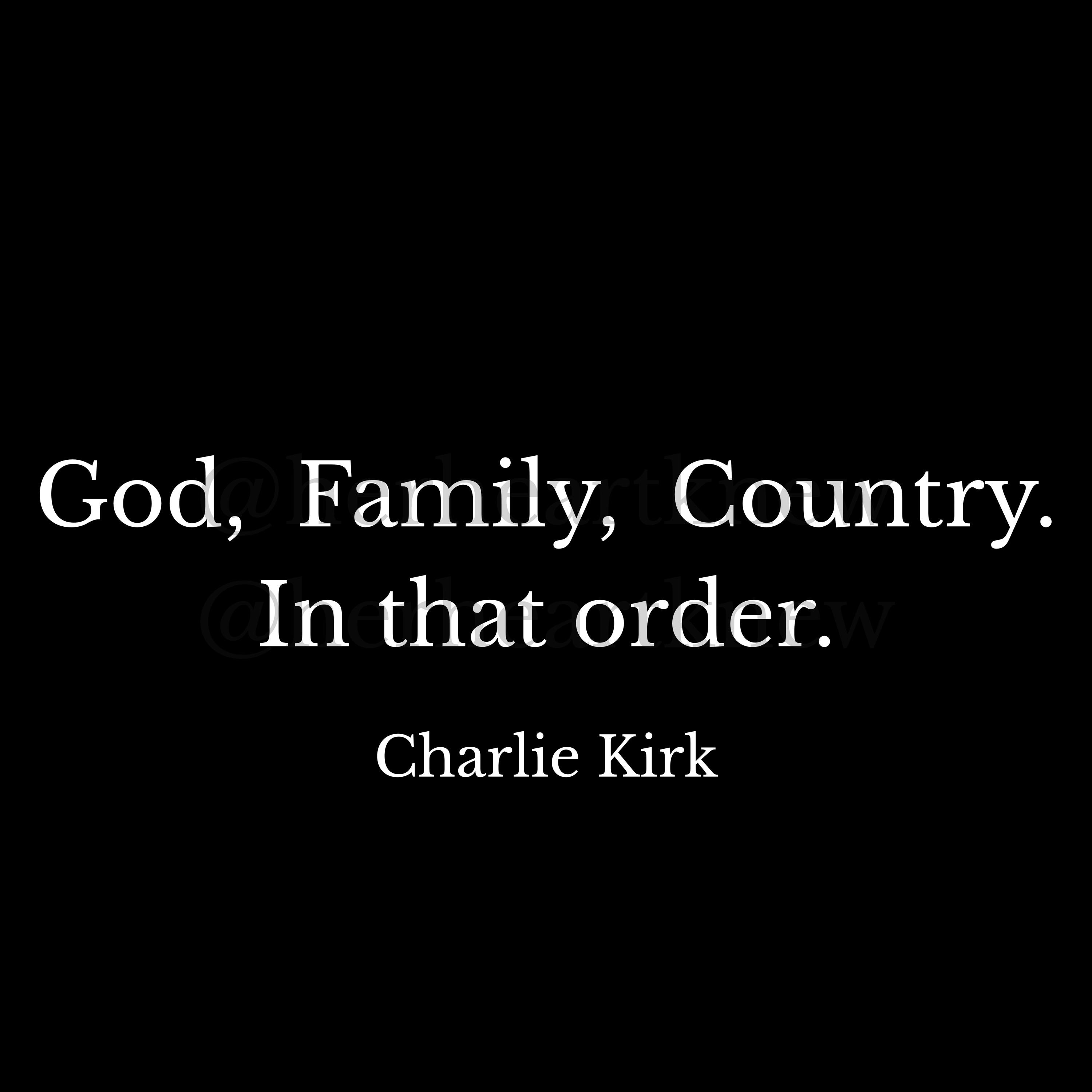 Charlie Kirk God Family Country, Charlie Kirk Memorial PNG, Charlie Kirk  Quote, Charlie Kirk Digital Transfer, Charlie Kirk FREEDOM Png - Etsy, image size:3000x3000