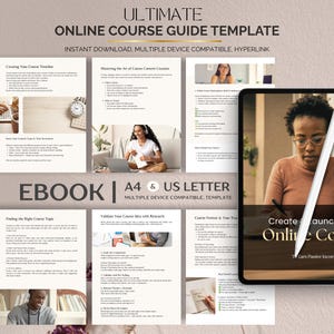 Puede incluir: Una plantilla de guía de curso en línea titulada "ULTIMATE ONLINE COURSE GUIDE TEMPLATE". La imagen muestra un diseño de libro electrónico con texto e imágenes, incluyendo una tableta con un lápiz óptico y las palabras "Create & Launch Your Online Course".