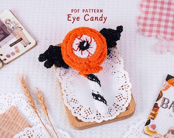 Eye Candy Crochet Pattern, Halloween Amigurumi Crochet Pattern, Halloween Candy Plush Pattern, Halloween Candy Crochet Pattern, PDF Pattern