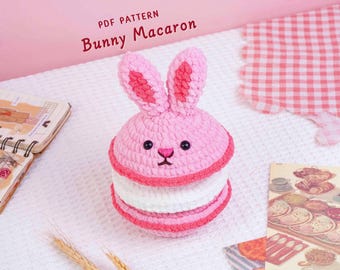 Bunny Macaron Crochet Pattern, Easter Dessert Crochet Pattern, Holiday Table Display Decor, Easter Dessert Home Decor, PDF Pattern