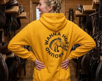 Wanna Horse Around Hoodie | Funny Equestrian Sweatshirt | Horse Lover Pullover | Gift for Rider