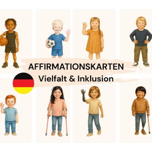 Affirmationskarten für ALLE Kinder | Gesprächskarten & Mutmacher zum Ausdrucken | Vielfalt u. Inklusion sichtbar machen