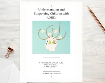 Understanding ADHD in Children | Printable Ebook for Parents & Caregivers | ADHD Support Guide | Instant Download PDF
