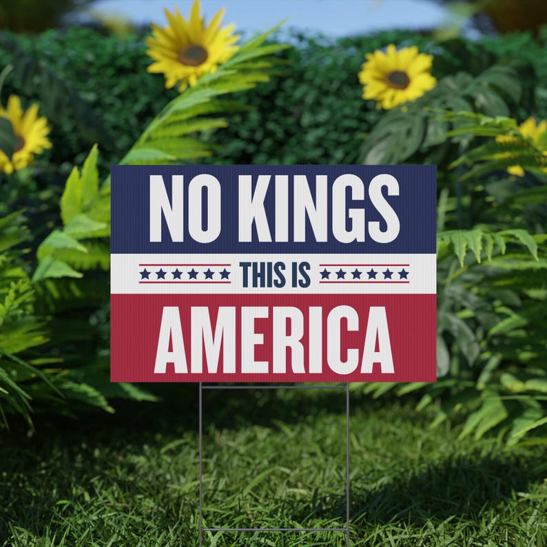 No Kings Protest Sign, Anti Trump Sign, No Kings Protest Poster Printable, Political Activist Rally Sign, Protest Sign Download, Yard Sign